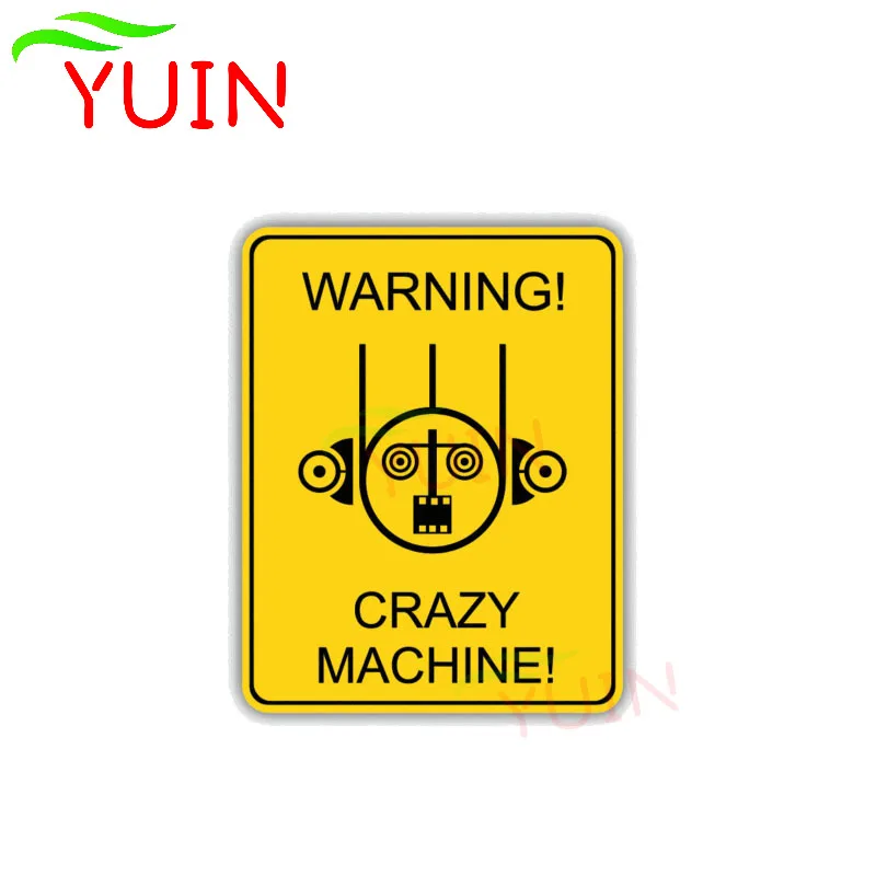 Warning Crazy Machine Car Sticker Danger Decal Personalized PVC Decorative Cars Accessories Waterproof Sunscreen Decals 11*9cm