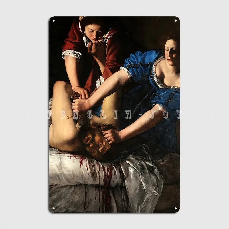 Judith Slaying Holofernes Artemisia Gentileschi Metal Sign Wall Cave Living Room Customize Wall Decor Tin Sign Posters