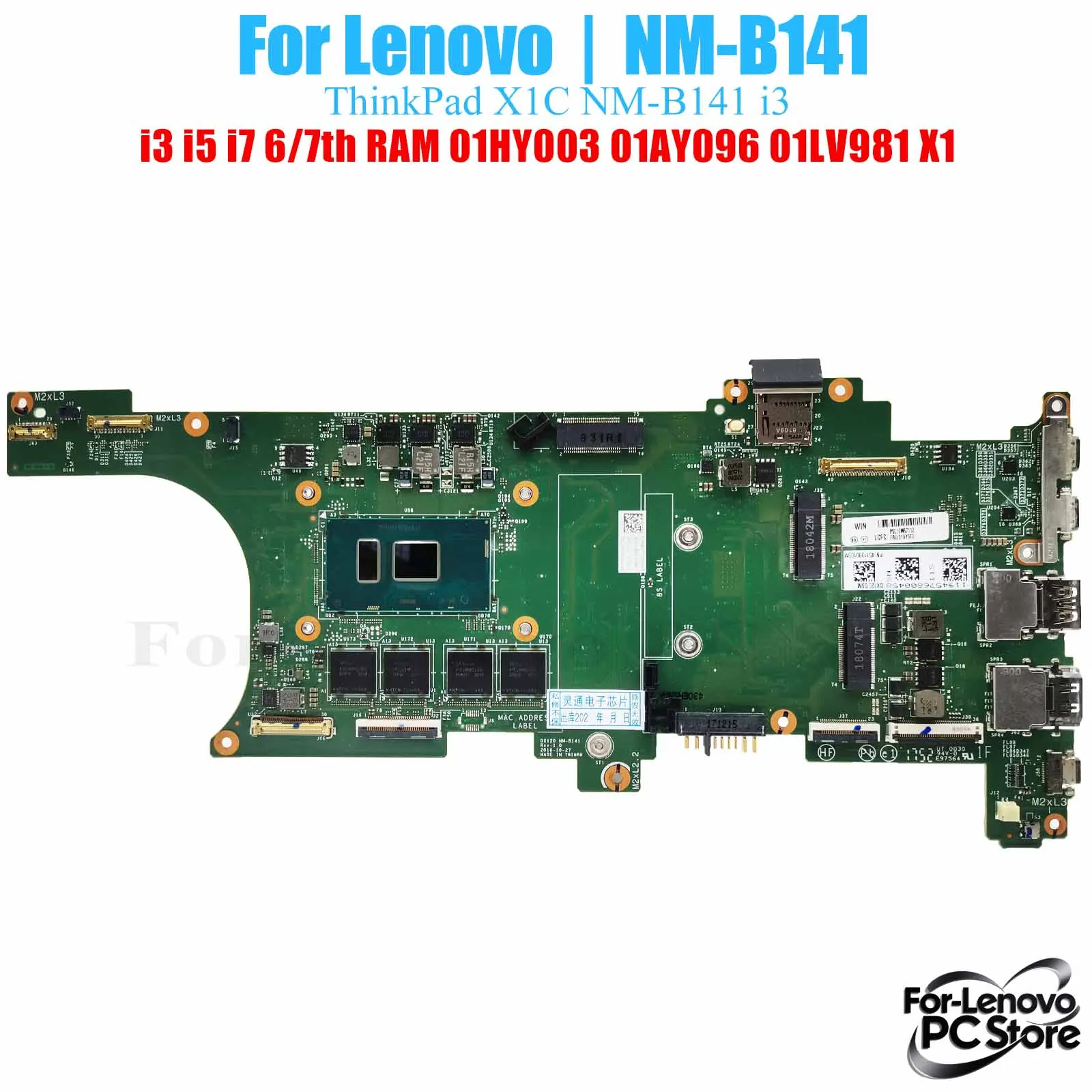 

NM-B141 For LENOVO ThinkPad ThinkPad X1 Carbon 5th NM-B141 Mainboard 100% Tested Laptop Mainboard