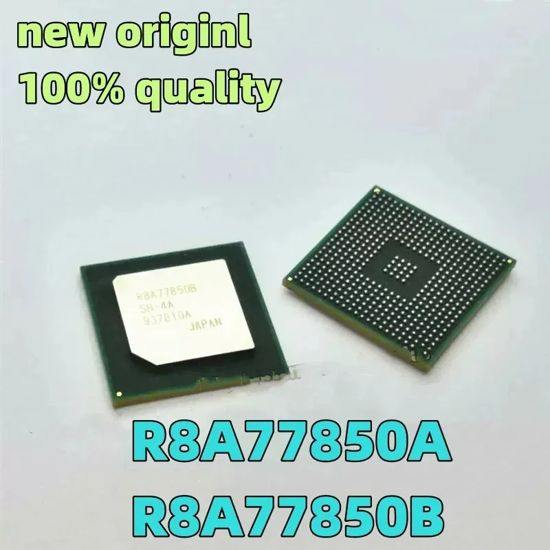 

1 шт. 100% новый R8A77850A R8A77850A-SH-4A R8A77850B R8A77850B-SH-4A BGA процессор уязвимый чип автомобильная микросхема в наличии