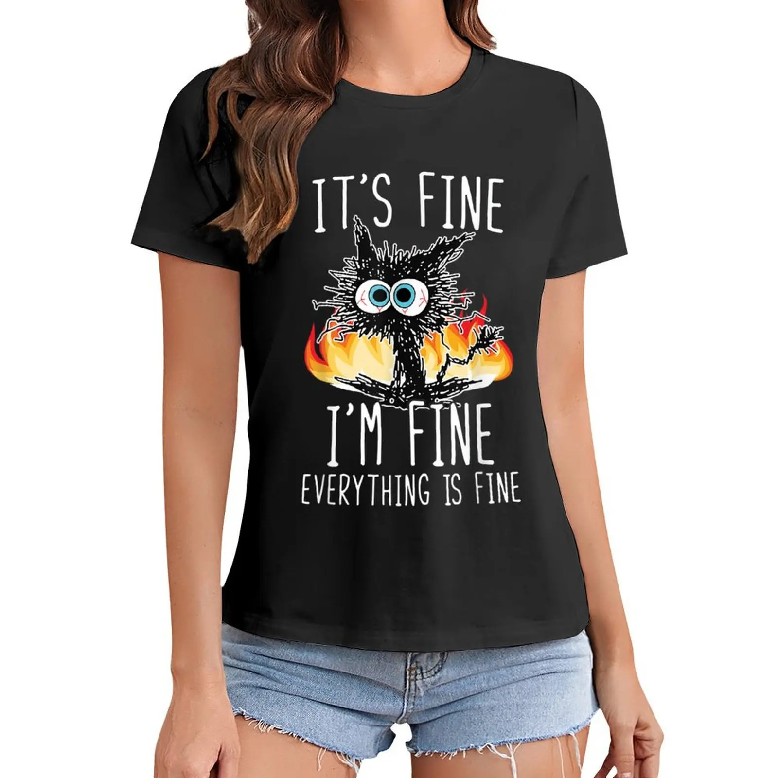 

Its Fine Im Fine Everything Is Fine Funny shirt, Funny Cat T-Shirt female Female clothing t shirt dress Women