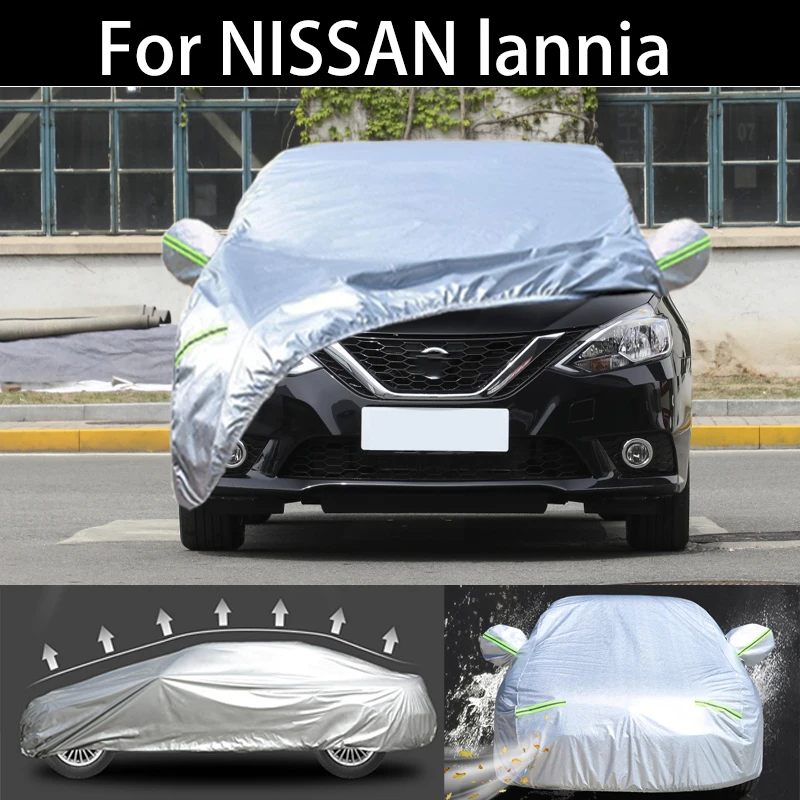 

For NISSAN lannia winter Car Cover Dustproof Outdoor Indoor UV Snow Resistant Sun rain Protection waterproof hail cover for car