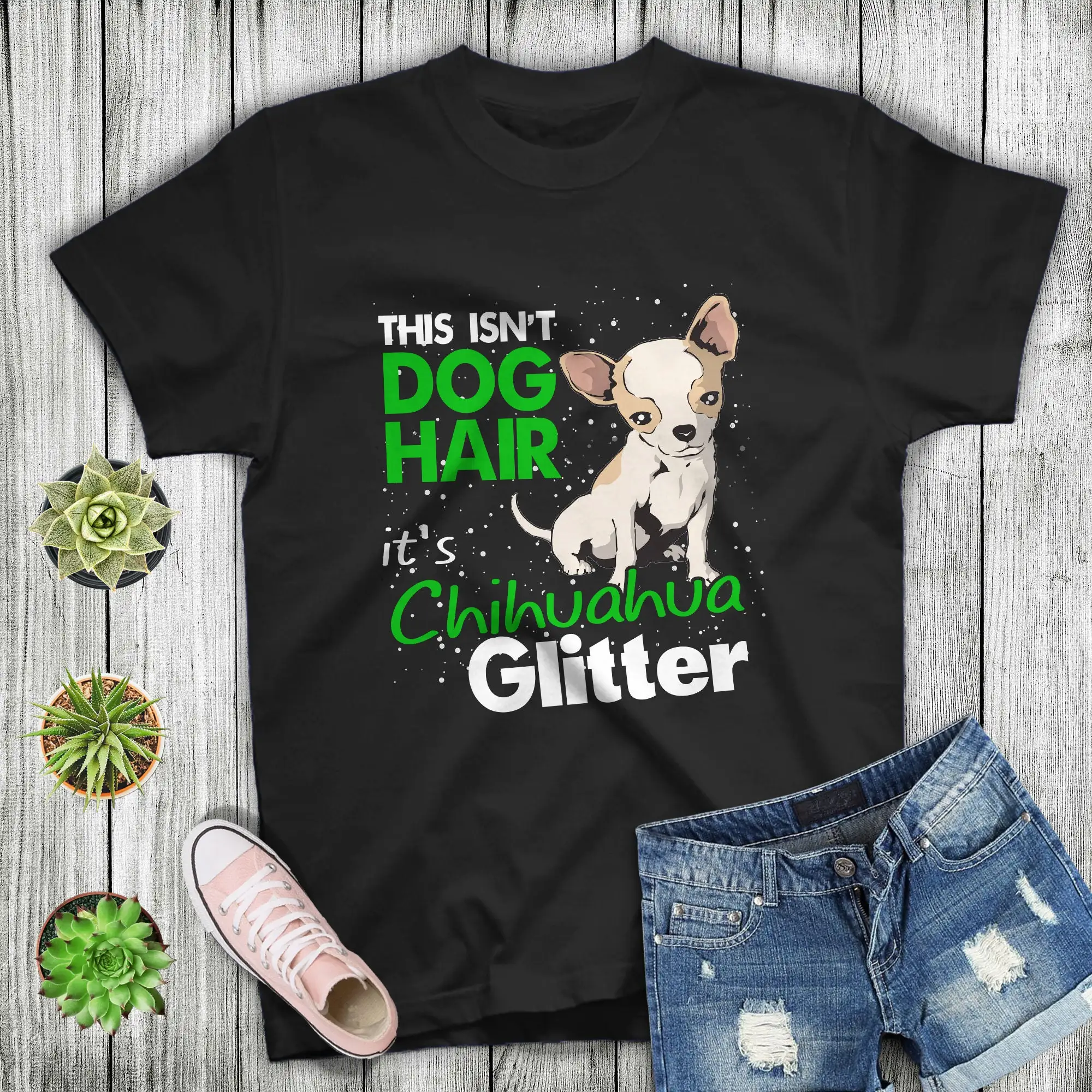 Chihuahua T Shirt This Isn't Dog Hair It's Glitter For