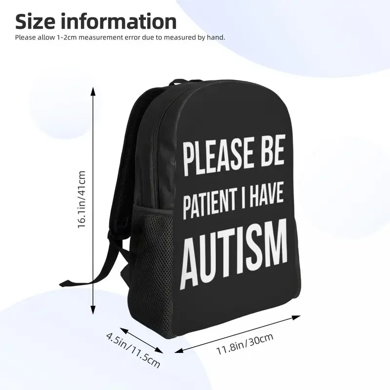 Please Be Patient I Have Autism Letter Laptop mochila para hombres y mujeres, Bookbag de moda para estudiantes universitarios