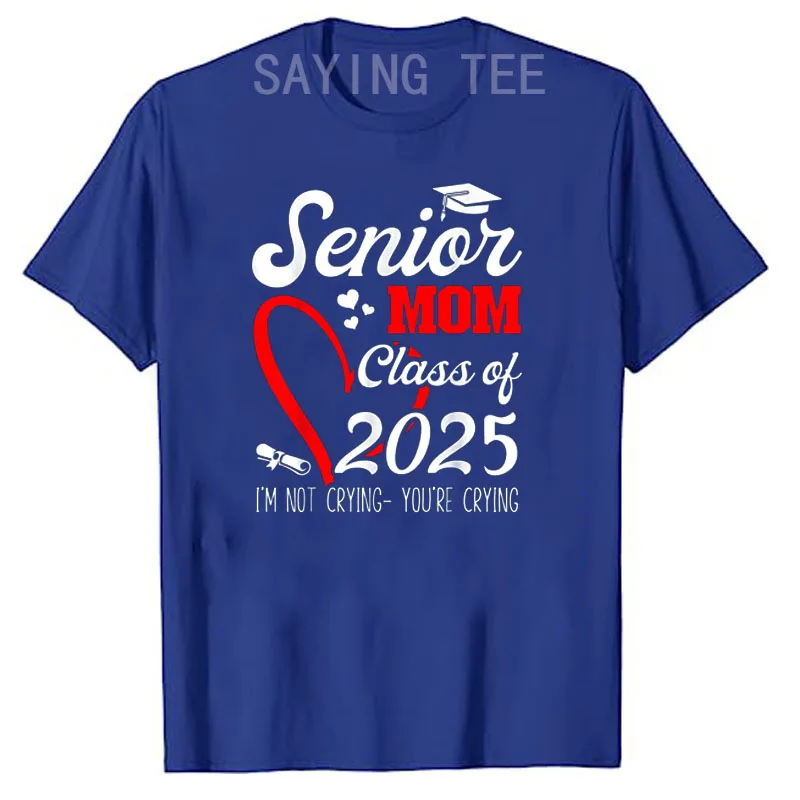 Senior Mom 2025 Class of 2025 Graduation 2025 Back To School T-Shirt Letters Printed Saying Tee Women's Fashion Graduate Gifts