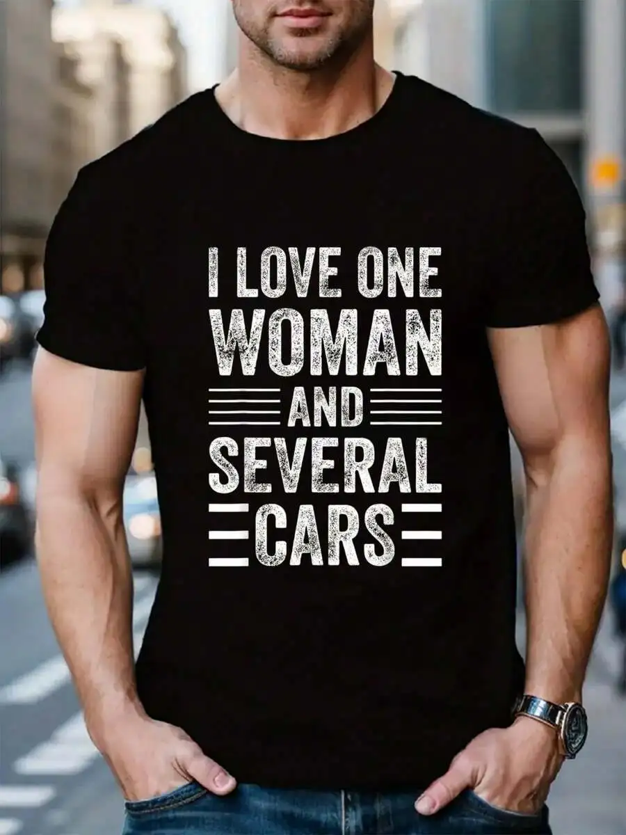 100% Cotton I Love One Woman And Several Cars - Funny Car Mechanic T-Shirt Men's Black Vacation Crew Neck Short Sleeve Holiday T
