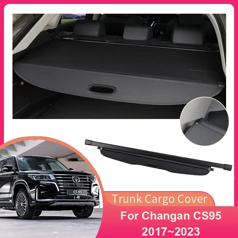 

Rear Trunk Cargo Cover for Changan CS95 2017~2023 Privacy Security Partition Board Shielding Shade Curtains Interior Accessories