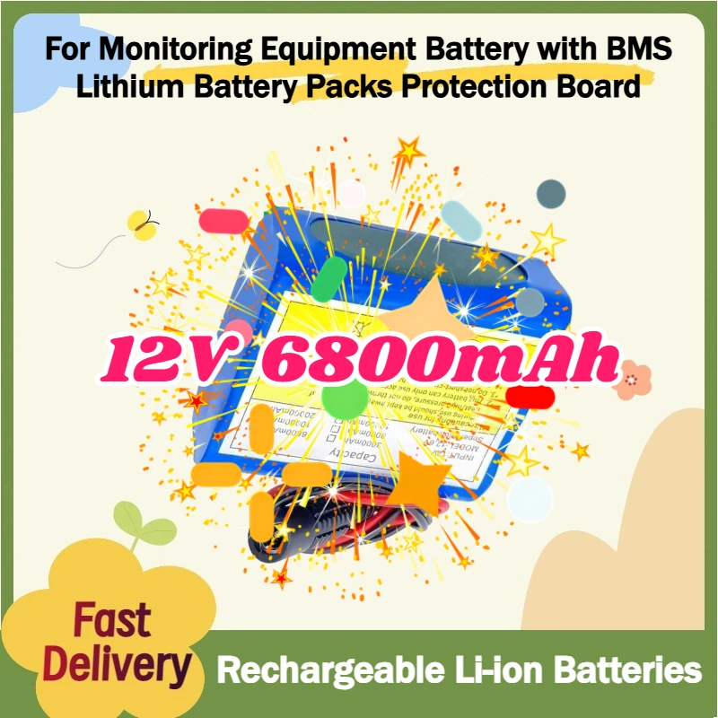 

For Monitoring Equipment Battery with BMS Lithium Battery Packs Protection Board 12V 6800mAh Li-ion Rechargeable Batteries