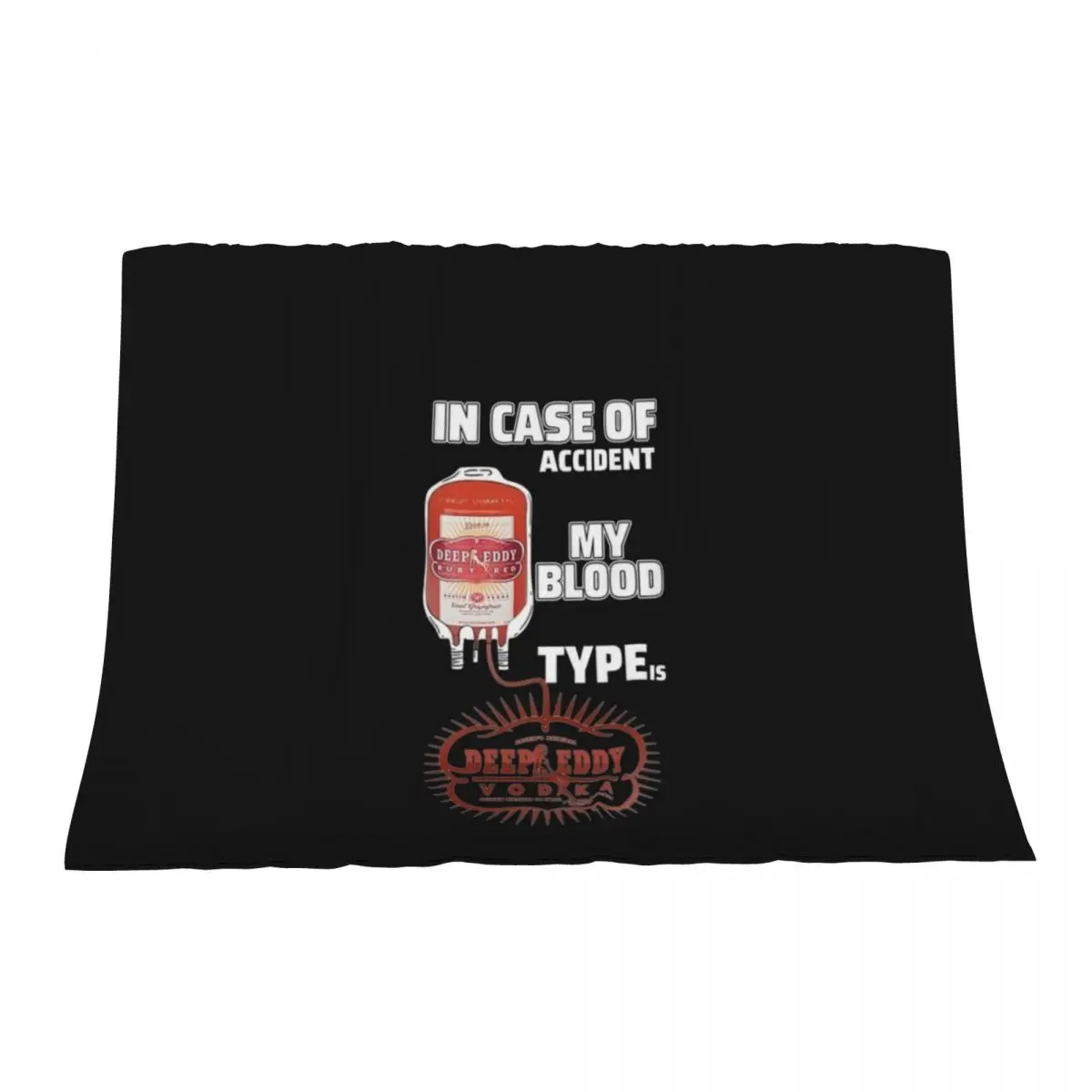 

In Case Of Accident My Blood Type IsDeep Eddy Vodka Shirt Throw Blanket Soft Plush Plaid Thins Moving Decorative Throw Blankets