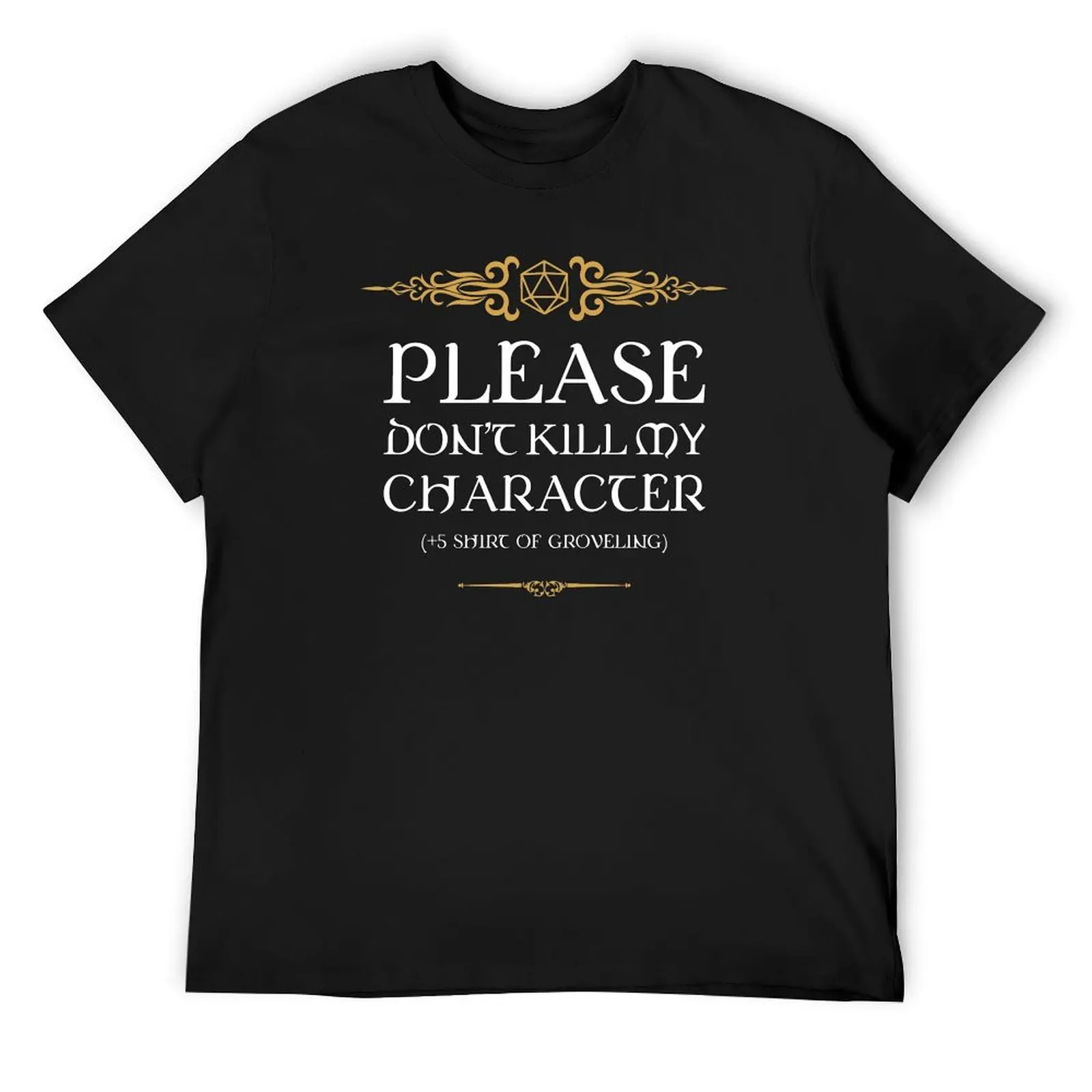 Shirt of Groveling Tabletop RPG Addict T-Shirt sports fans customs design your own graphic t shirt vintage shirts men