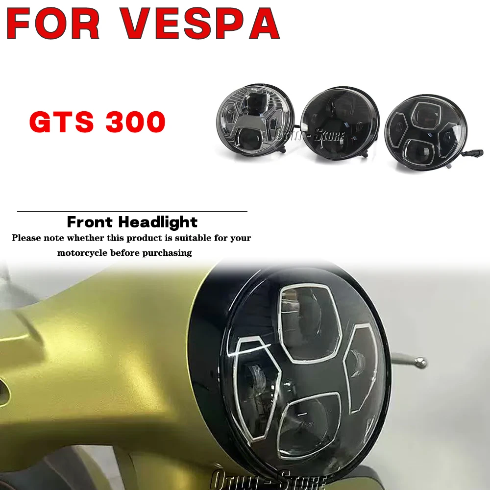 

For VESPA GTS300 GTS 300 Motorcycle modification accessories Light LED Front Headlight Black Chrome Kit