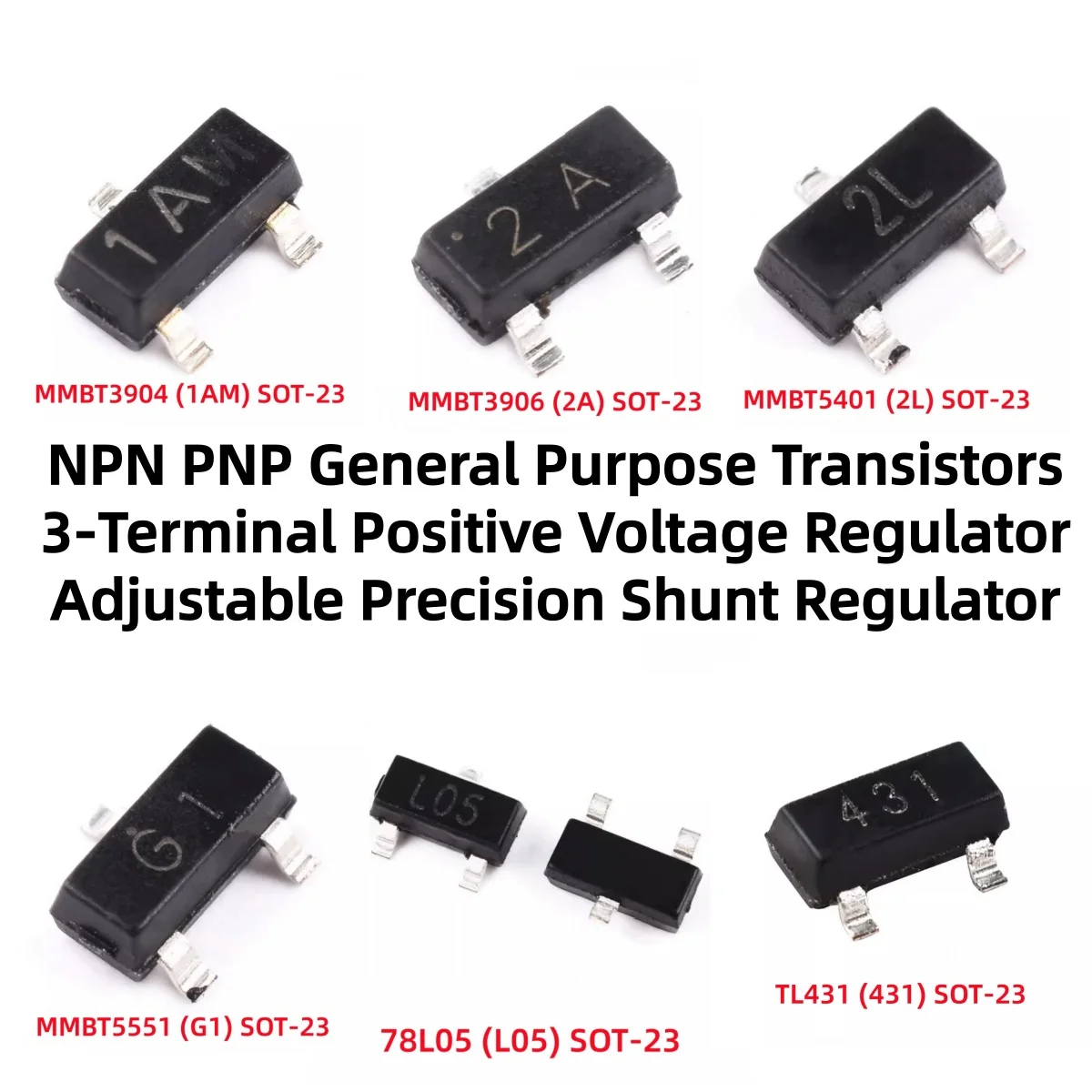 MMBT3904/1AM MMBT3906/2A MMBT5401/2L MMBT5551/G1 2N3904 2N3906 2N5401 2N5551 TL431 78L05 NPN PNP General Purpose Transistors