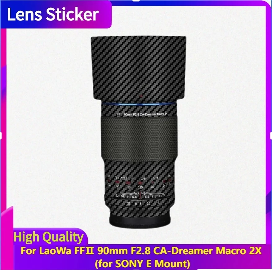 

For LaoWa FFⅡ 90mm F2.8 CA-Dreamer Macro 2X for SONY E Mount Lens Sticker Protective Skin Decal Film Anti-Scratch Protector Coat