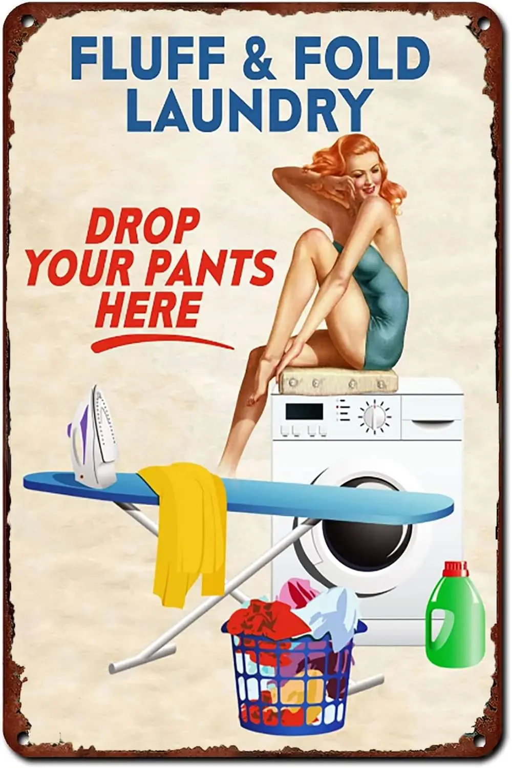 Laundry Room Decor Vintage Metal Sign Fluff ＆ Fold Laundry Drop Your Pants Here Bathroom Quotes Poster Pin Up Girl Wall Art Sign