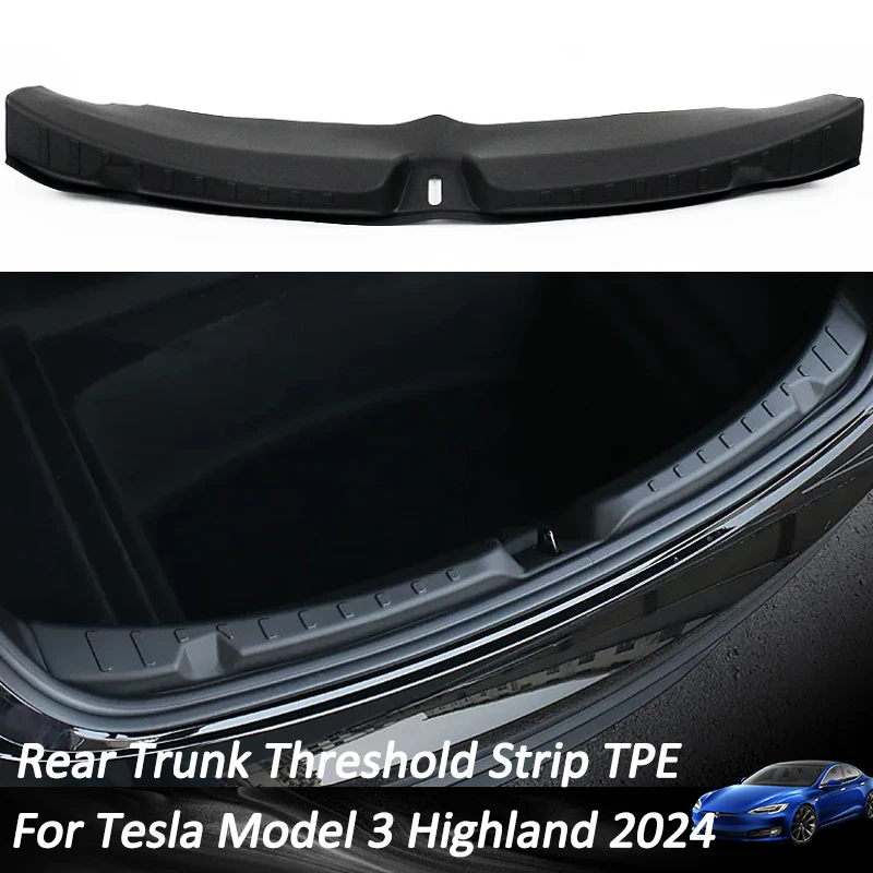 For Tesla Model 3 Rear Trunk Threshold Strip Bumper Protective Cover Model3 Highland Trunk Inner Guard 2024 Car Accessories