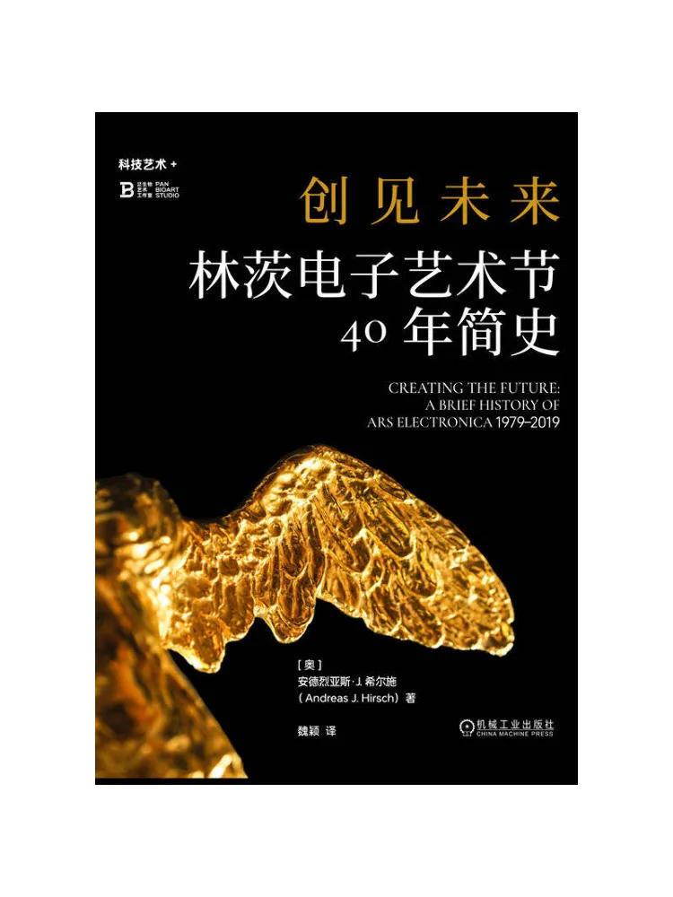 Book-Winshare Creating the Future A Brief History Of 40 Years Of the Linz Electronic Art Festival