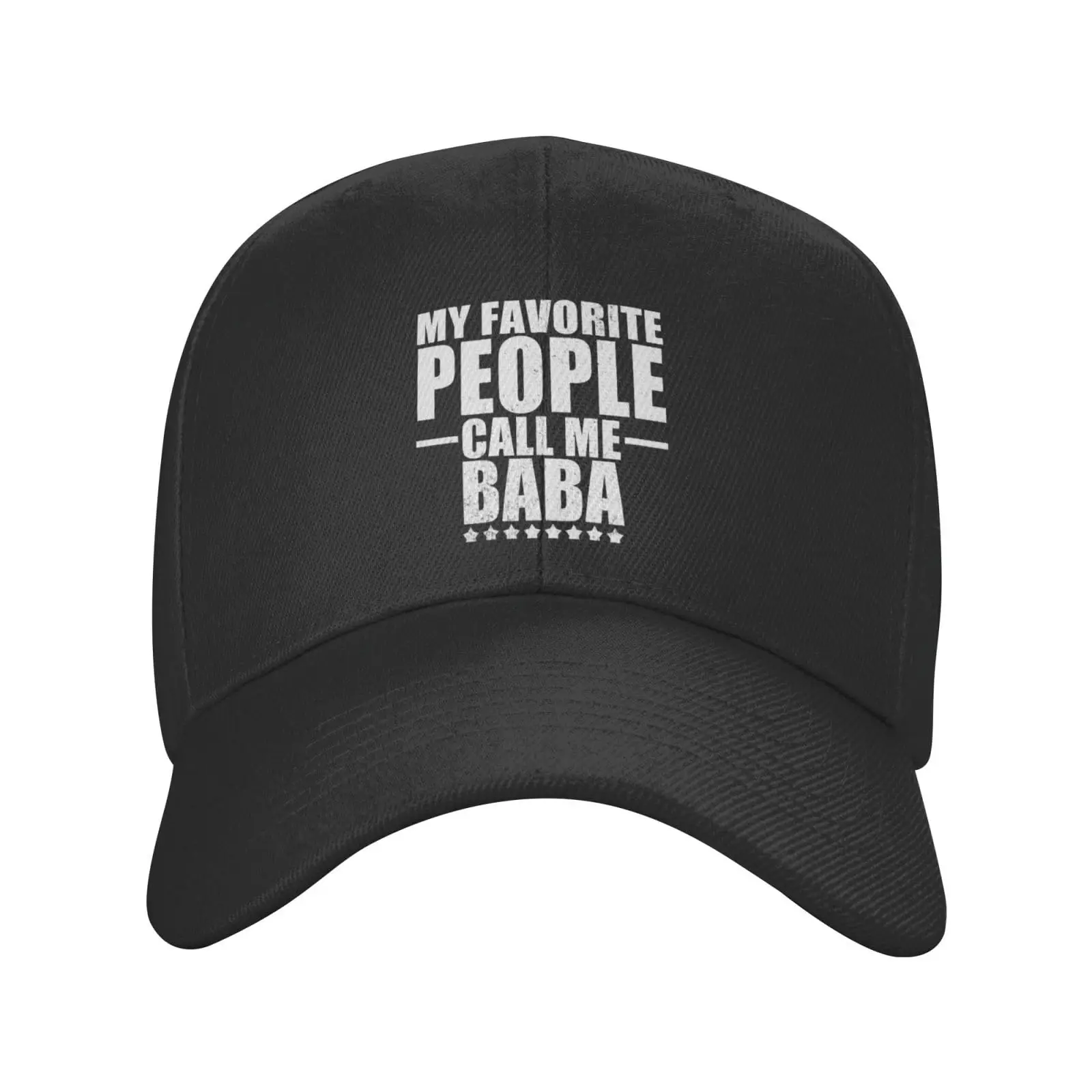 My Favorite People Call Me Baba Adult Baseball Cap Adjustable Classic Casquette Hat Funny Fashion Cap for Men Women Black