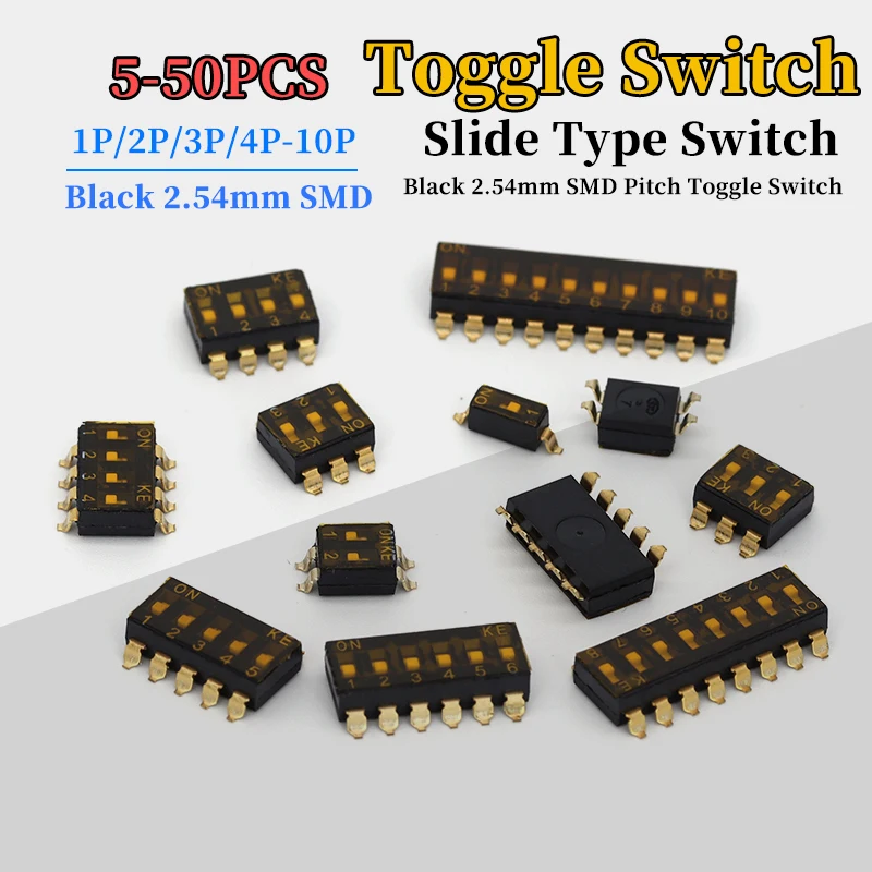 5/50Pcs SMD SMT Slide Type Switch 1P 2P 3P 4P 5P 6P 8P 10P 2.54mm Spacing DIP Black Pitch Toggle Switch Black Snap Switch