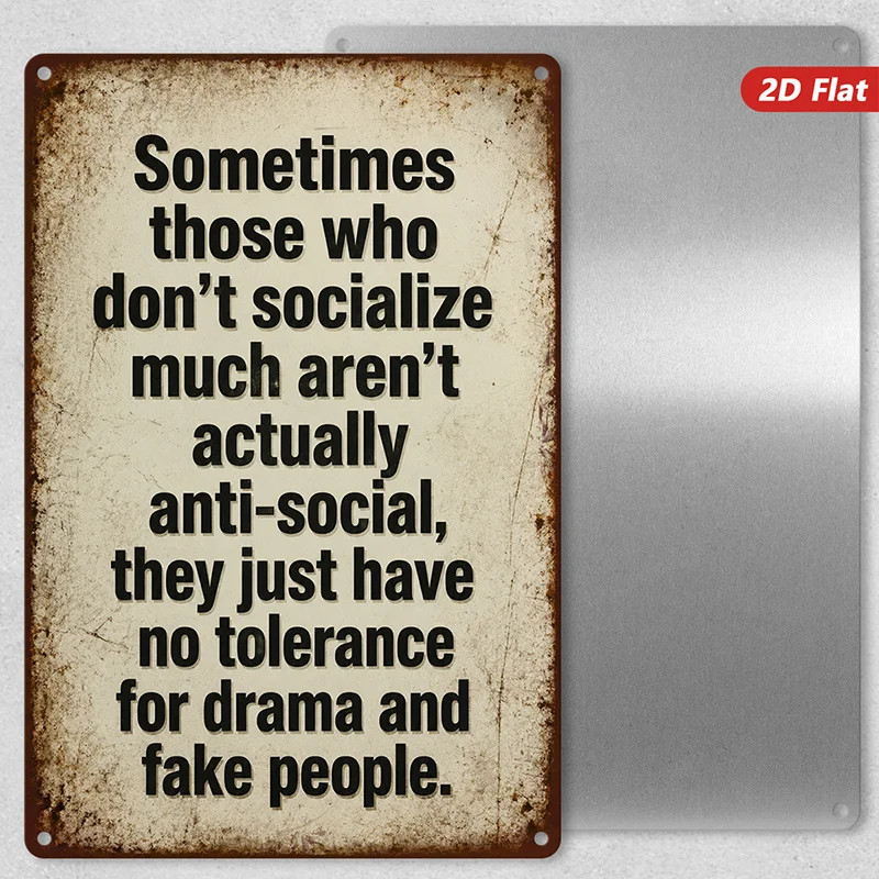 2D Flat, 1pc Selective Socializing Metal Sign Wall Art, Suitable for Studio Garden, Sometimes Those Who Do Not Socialize Much Ar