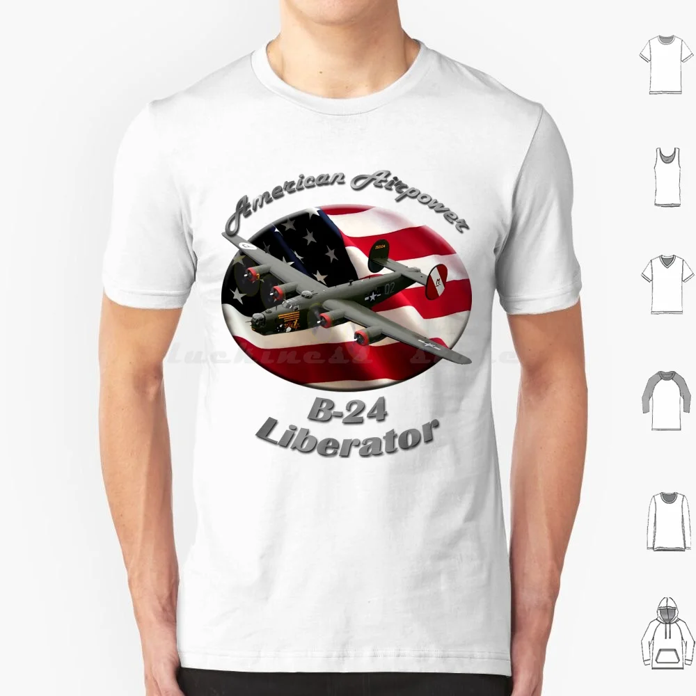 B-24 Liberator American Airpower T Shirt 6Xl Cotton Cool Tee B 24 B24 Liberator Lib Big Lib Consolidated Army Air Force Usaf