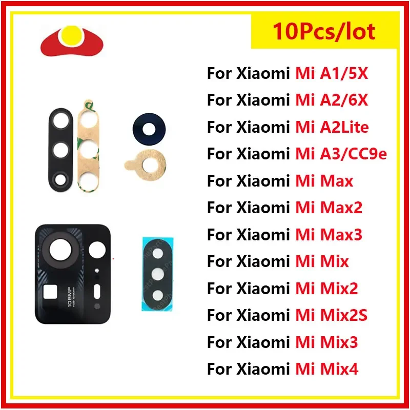 

10 Pcs For Xiaomi Mi 5X 6X A1 A2 Lite A3 CC9e Mix 2S 3 4 Max 2 3 Rear Back Camera Glass Lens with Glue Sticker Replacement Parts