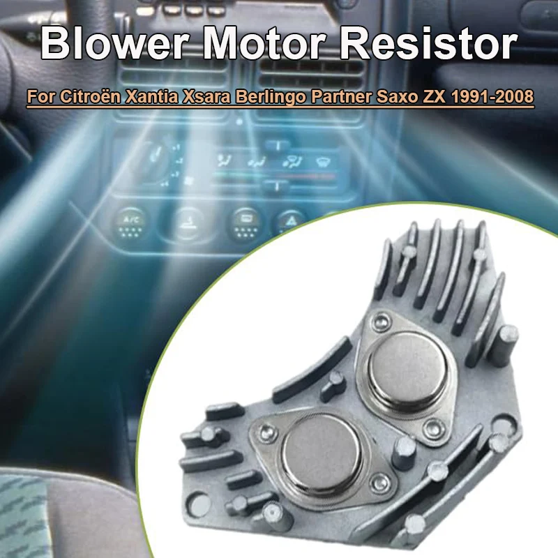 Blower Motor Resistor for Citroën Xantia Xsara Berlingo Partner Saxo ZX 1991-2008 Heater Blower Fan Resistor Motor