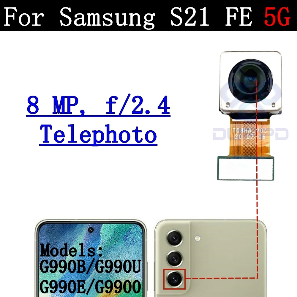 Back Camera Cover Lens For Samsung Galaxy S21 FE 5G SM-G990 Ultrawide + Wide + Main Front Rear Camera Module Flex Parts