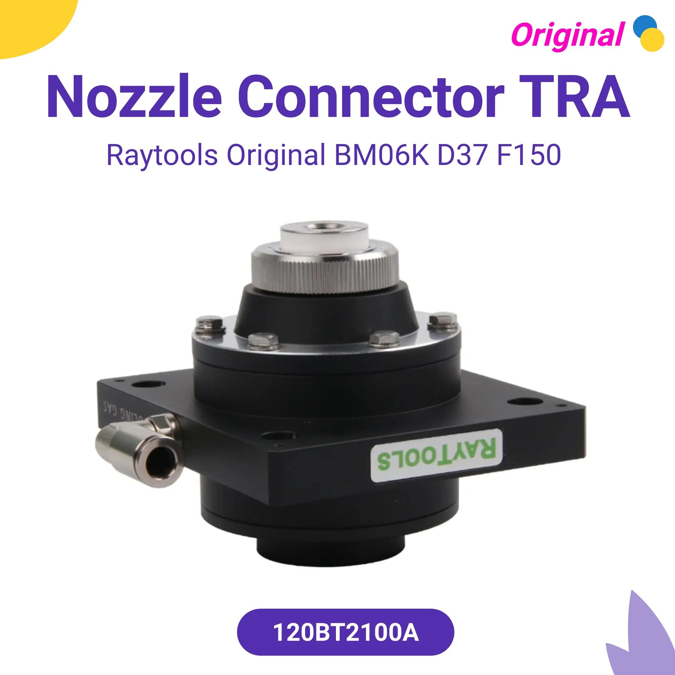 

Header Raytools Original BM06K D37 F150 Nozzle Connection TRA 120BT2100A For Raytools BM06K0621U BS06K0622E Laser Cutting Head