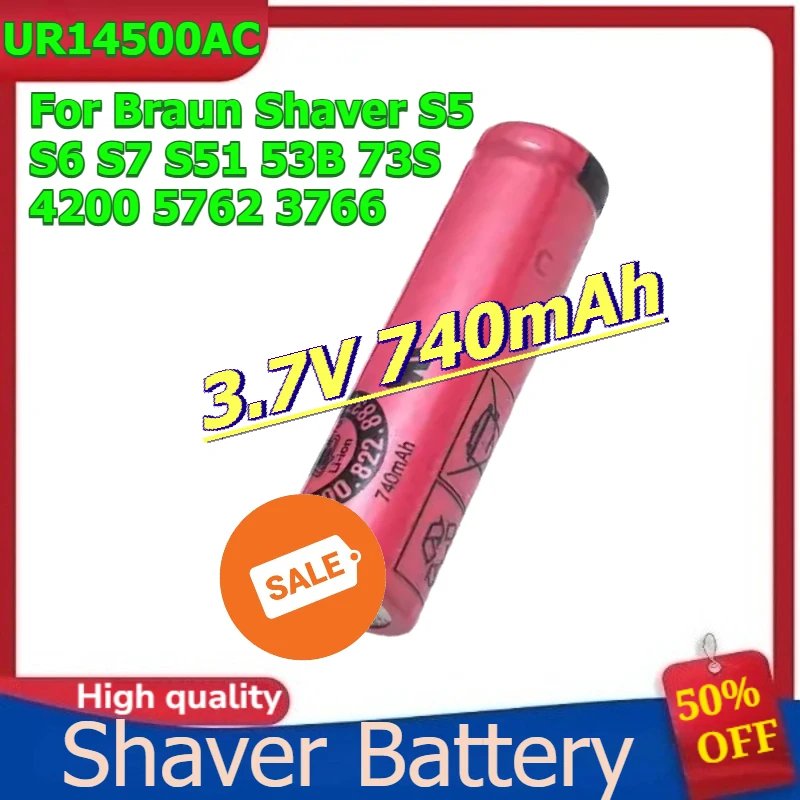 

UR14500AC Flat Head Lithium Battery For Braun Shaver S5 S6 S7 S51 53B 73S 4200 5762 3766 Rechargeable Battery 3.7V 740mAh