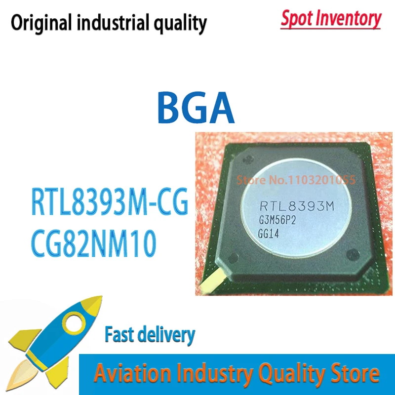 

RTL8393M-CG RTL8393M RTL8393 BGA CG82NM10 SLGXX AM82801IUX SLB8N