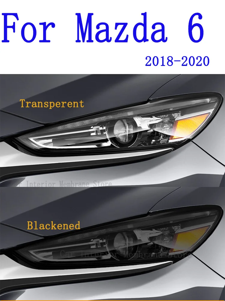 For Mazda 6 2018 2019 2020 TPU Car Exterior Headlights Anti-Scratch Protective Film Headlamps Repair Sticker Accessories Refit