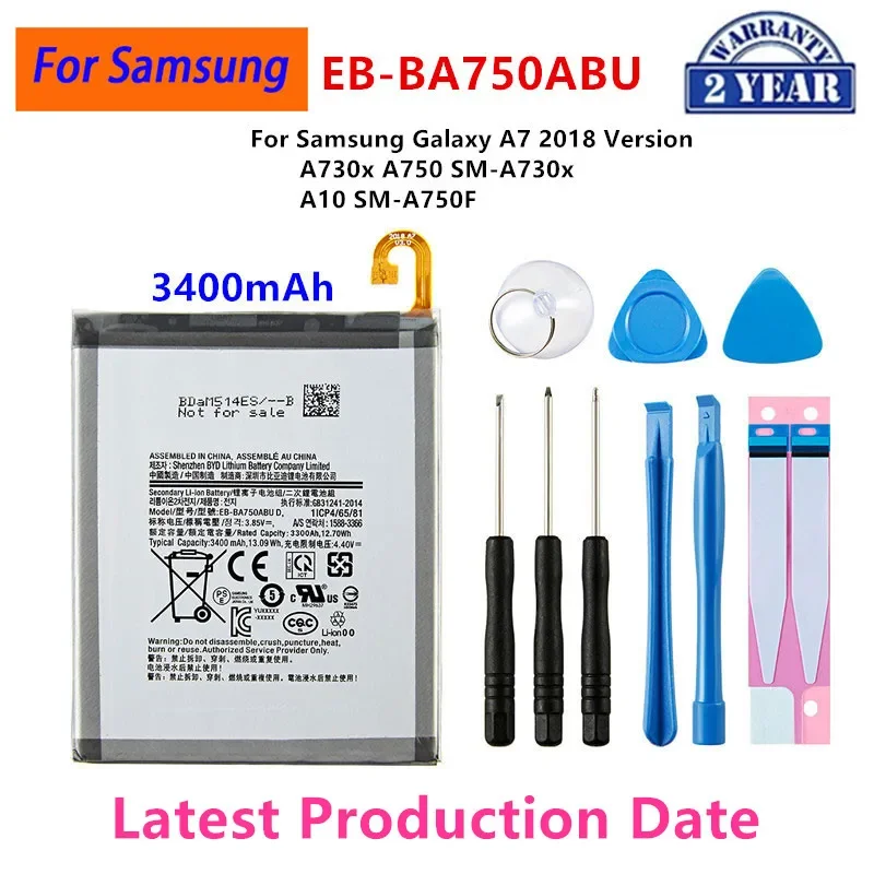 

Brand New EB-BA750ABU 3400mAh Battery For Samsung Galaxy A7 2018 Version A730x A750 SM-A730x A10 SM-A750F +Tools