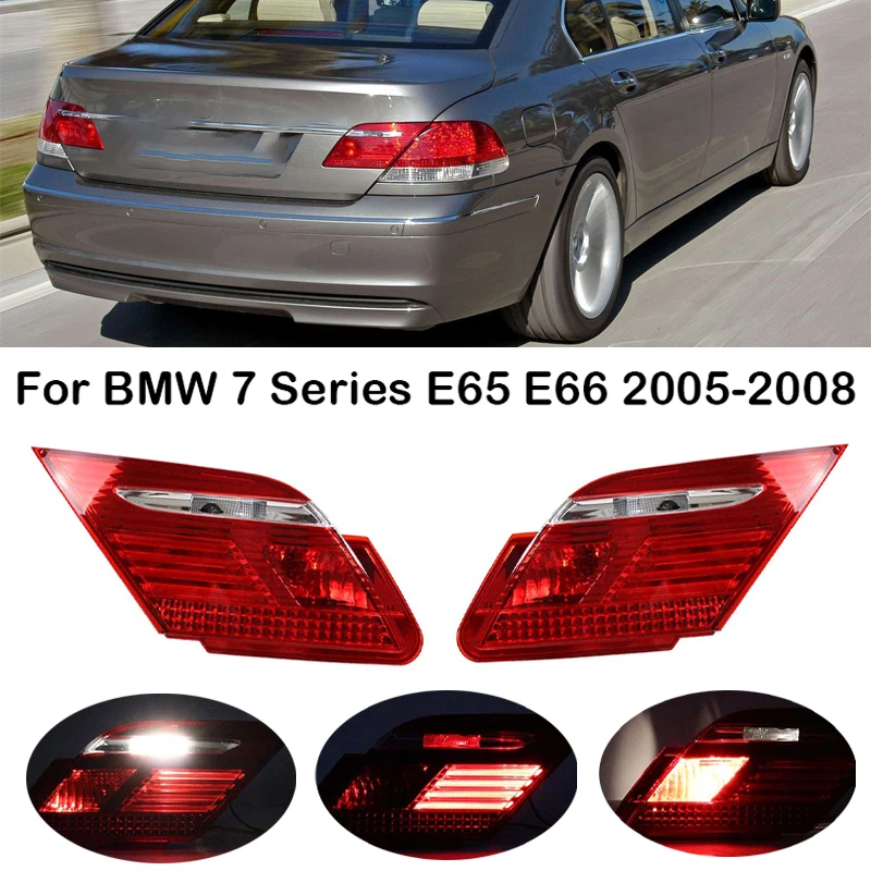 For BMW 7 Series E65 E66 2005 2006 2007 2008 Car Inner LED Tail Light Tail Lamp Assembly Rear Brake Lamp 63216938517 63216938518