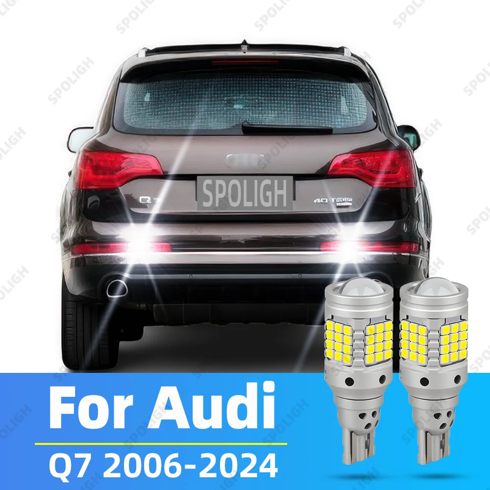

Для Audi Q7 4L 4M светодиодные лампы заднего хода 2006-2024 2010 2011 2012 2013 2014 2015 2016 2017 2018 2019 2020 2021 2022