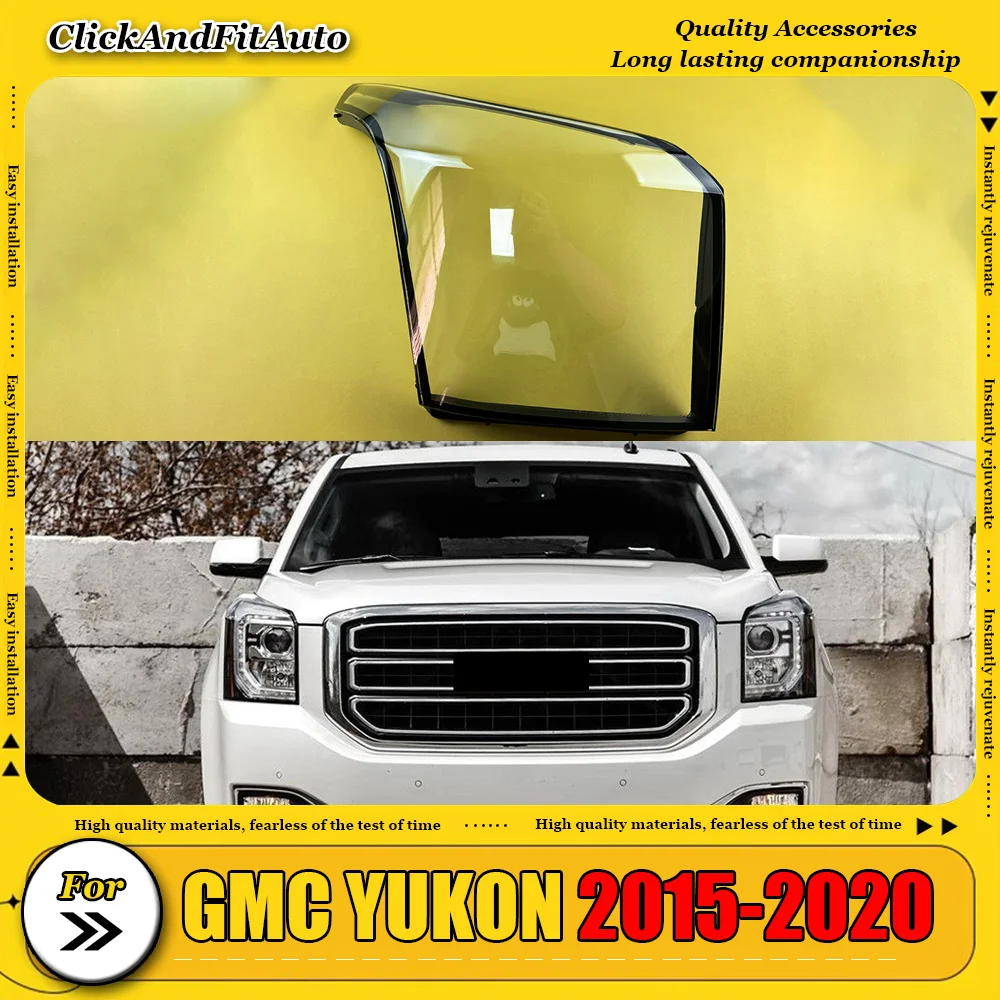 

For GMC YUKON 2015-2020 Headlight Lens Cover Transparent Lamp Shade Headlamp Shell Plexiglass Replace Original Lampshade