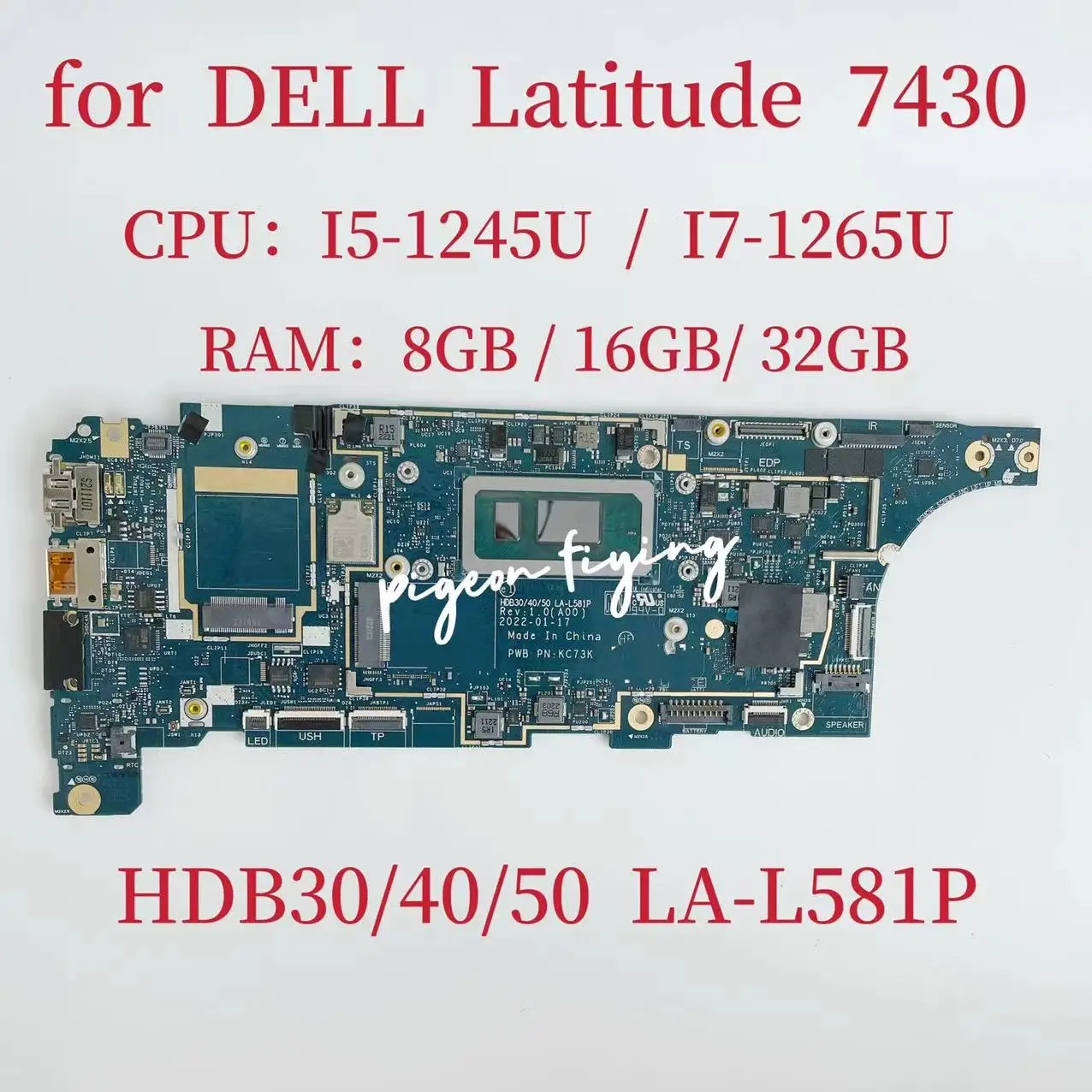 LA-L581P Mainboard For DELL Latitude 7430 Laptop Motherboard CPU: I5-1245U I7-1265U RAM: 8GB / 16GB / 32GB 100% Test OK