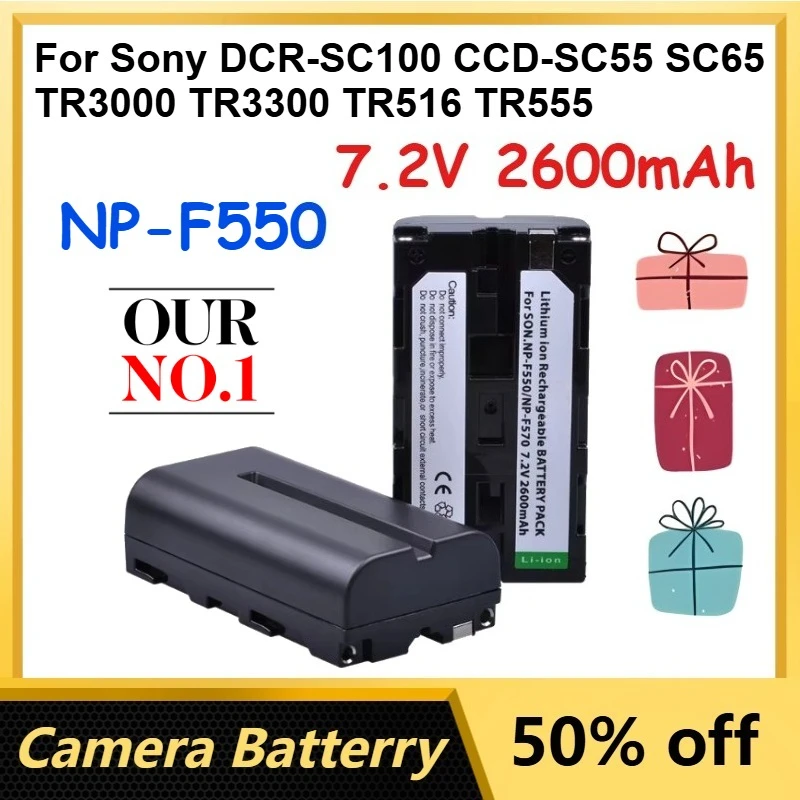 

7.2V 2600mAh NP-F550 Fully Decoded Camera Battery for Sony DCR-SC100 CCD-SC55 SC65 TR3000 TR3300 TR516 TR555 Li-Ion Batteries