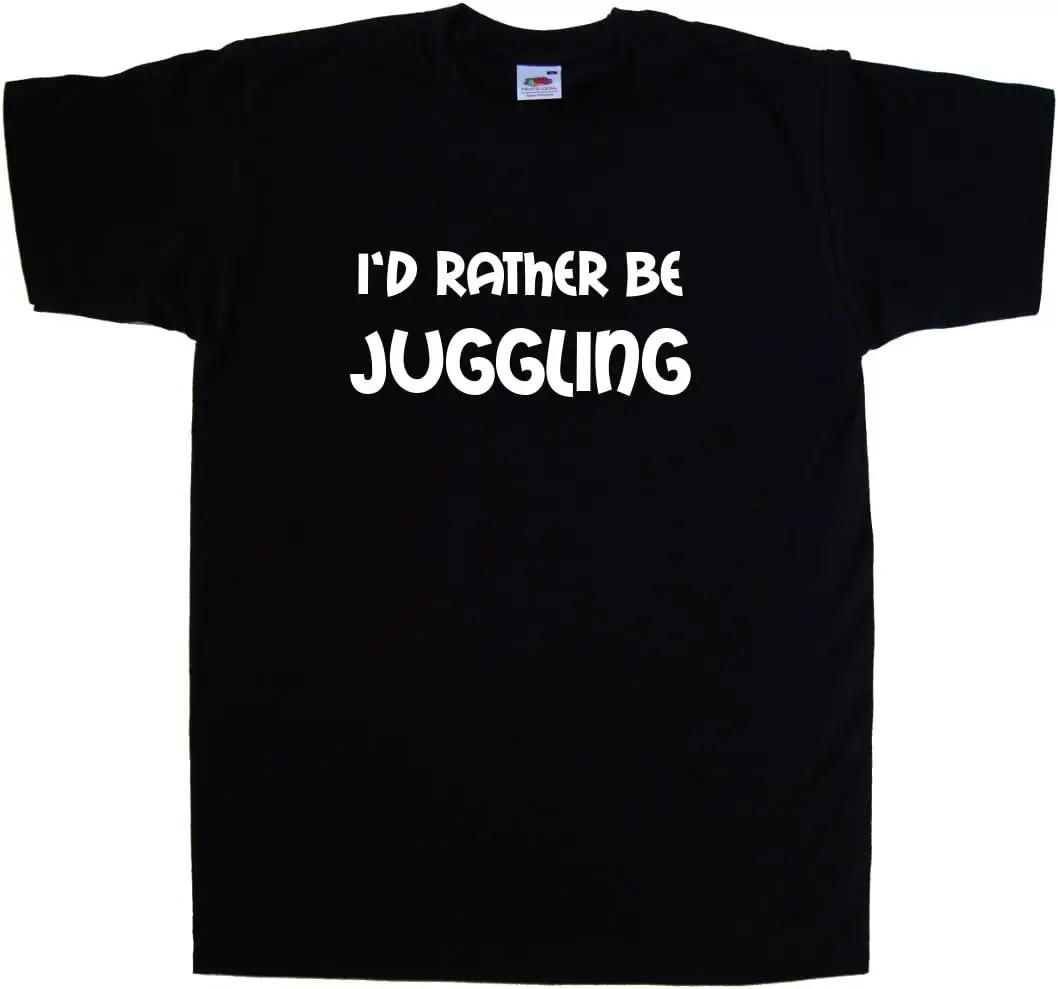 I'd Rather Be Juggling Black T-Shirt