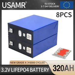 New 8PCS 3.2V 320AH Lifepo4 Lithium Iron Phosphate Grade A Battery Pack DIY 12V 24V 36V 48V Grade A Solar Rechargeable Cells