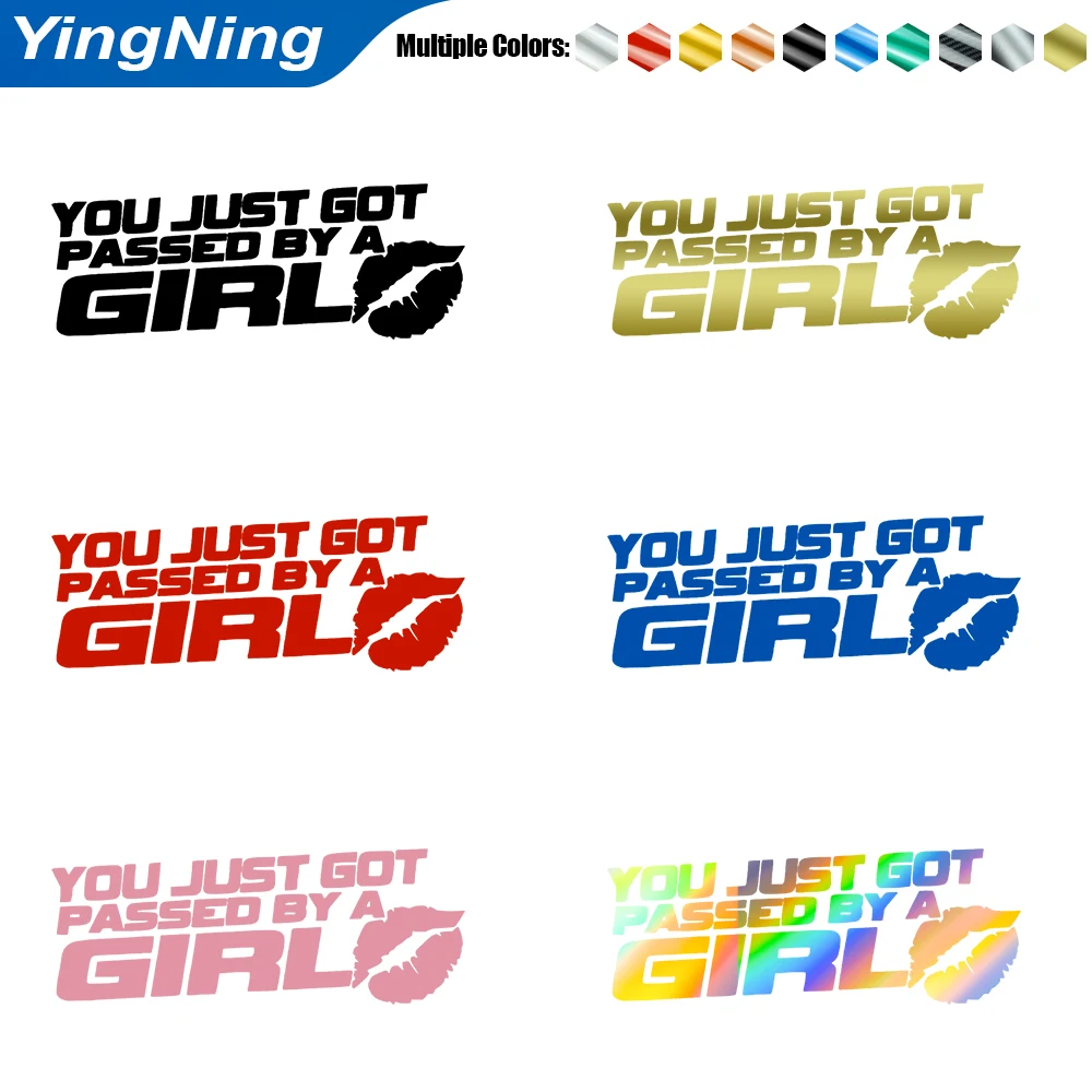 

YOU JUST GOT PASSED BY A GIRL Car Reflective Car Sticker Car Fashion Decal Stickers For Auto Bumper Warning Sign Accessories