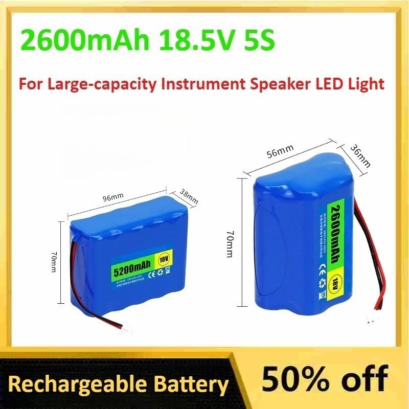 

18.5V 5S 18650 2600mAh 5200mAh Lithium Battery for Large-capacity Instrument Speaker LED Light Rechargeable Batteries