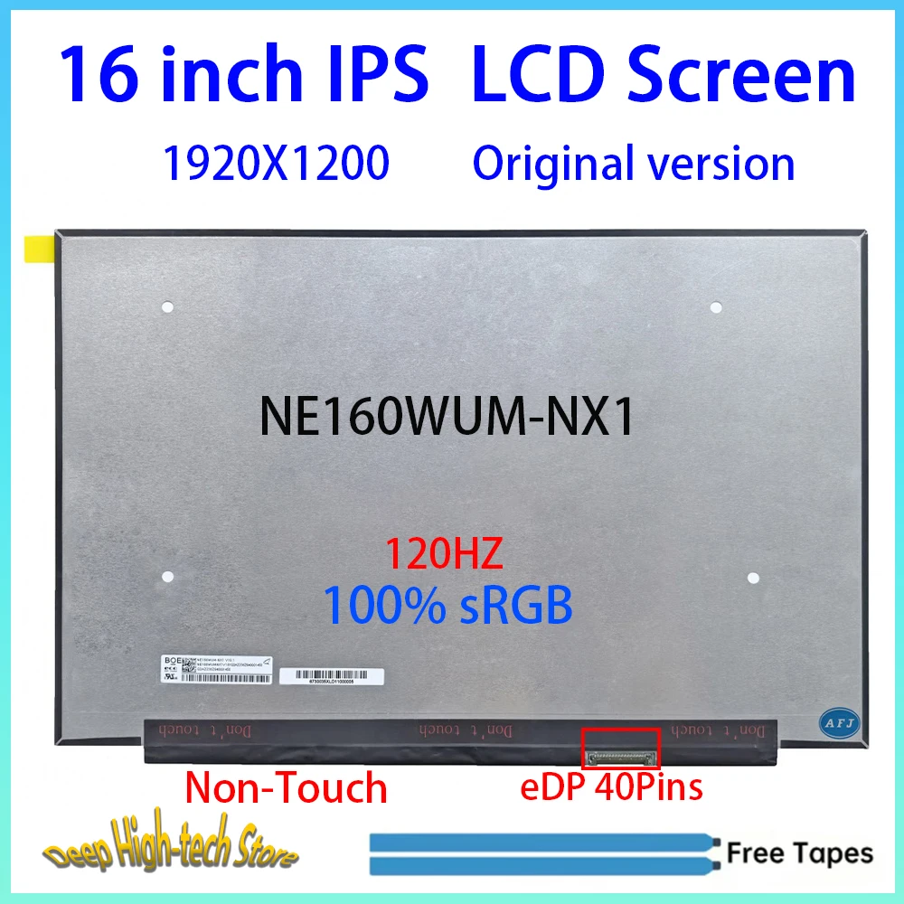 16 Inch 120HZ Laptop LCD ScreenNE160WUM-NX1 NE160WUM-NX1 Matrix Panel Replacement  100% sRGB 1920X1200 40Pins Non-Touch