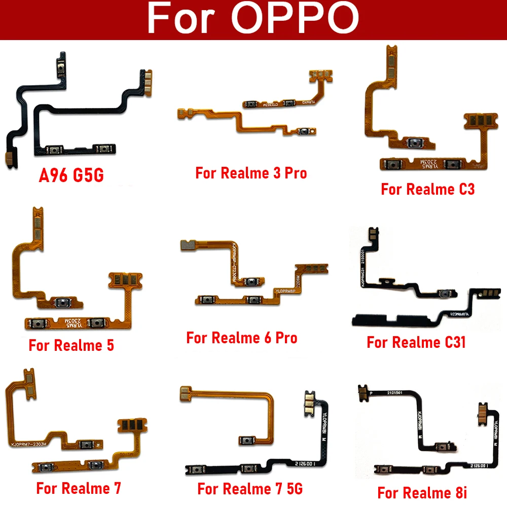 NEW Power Switch On/Off Volume Key Button Flex Cables For OPPO A96 5G Realme 3 5 6 7 8I 9 10 Pro C2 A1k C3 C31 C35