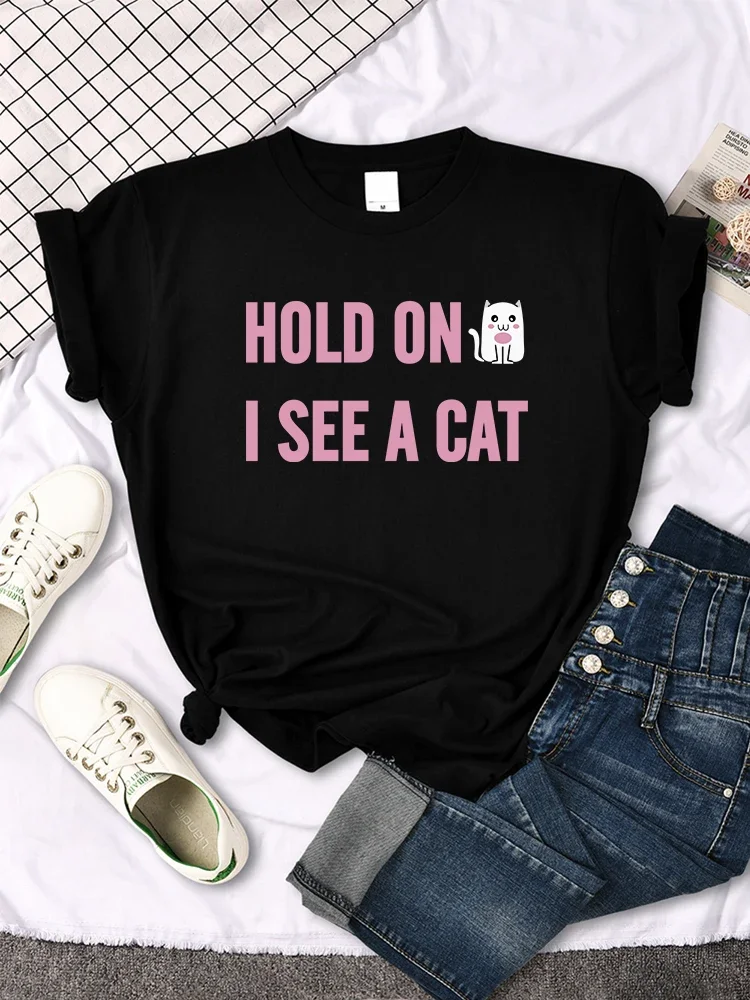 Hold On I See A Cat Summer Casual Tshirt For Women Breathable Tshirt Street Fashion Tee Top Loose Daily Tees Shirts