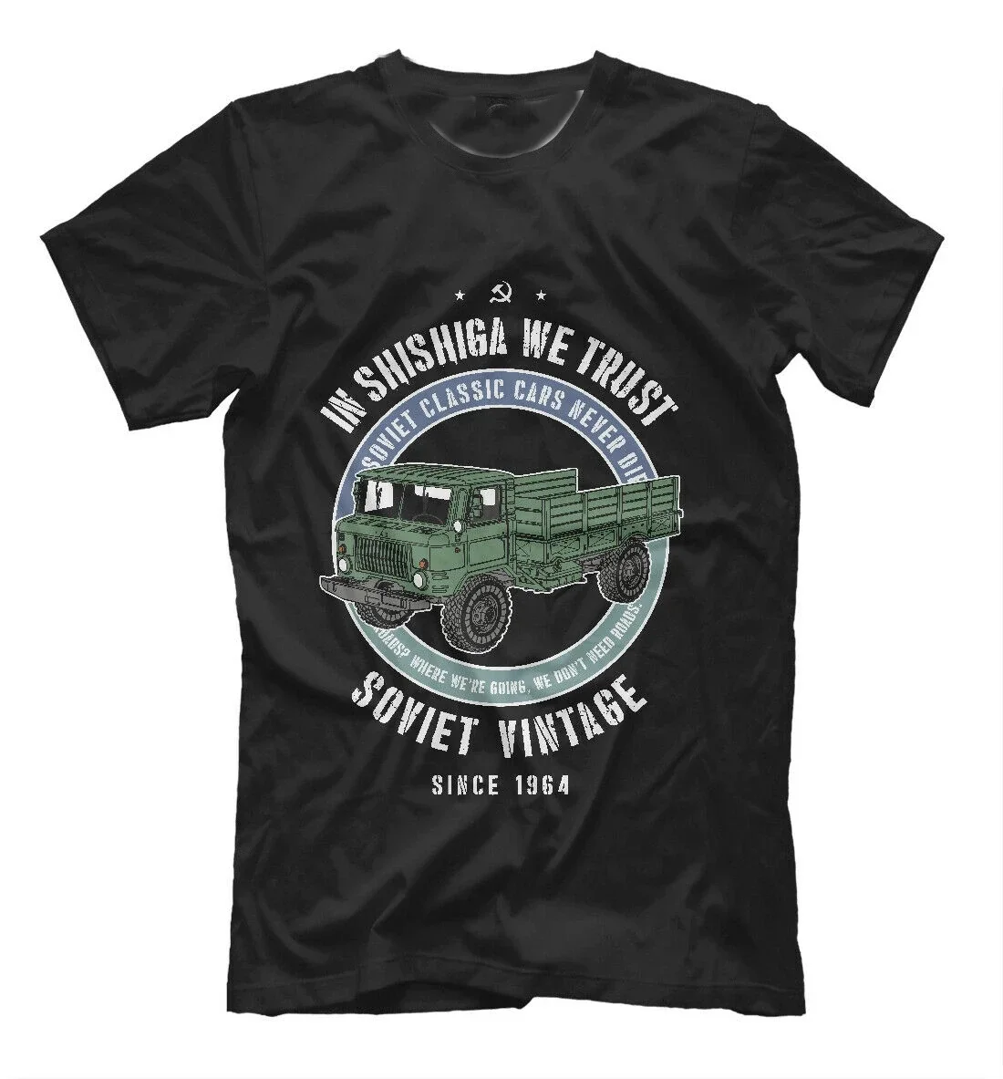 Shishiga (Gaz-66) Russia Truck T-Shirt. Summer Cotton Short Sleeve O-Neck Mens T Shirt New S-3XL