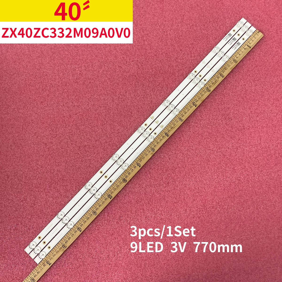

3pcs 3V 770mm LED Backlight Strip for 40" TV ZX40ZC332M09A0V0