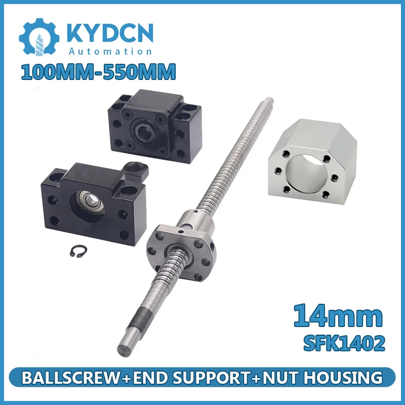 SFK1402 Ball Screw Set 14mm Ball Screw+Nut Housing+End Support BKBF10 EKEF10 FKFF10 100mm-550mm CNC Miniature Ballscrew