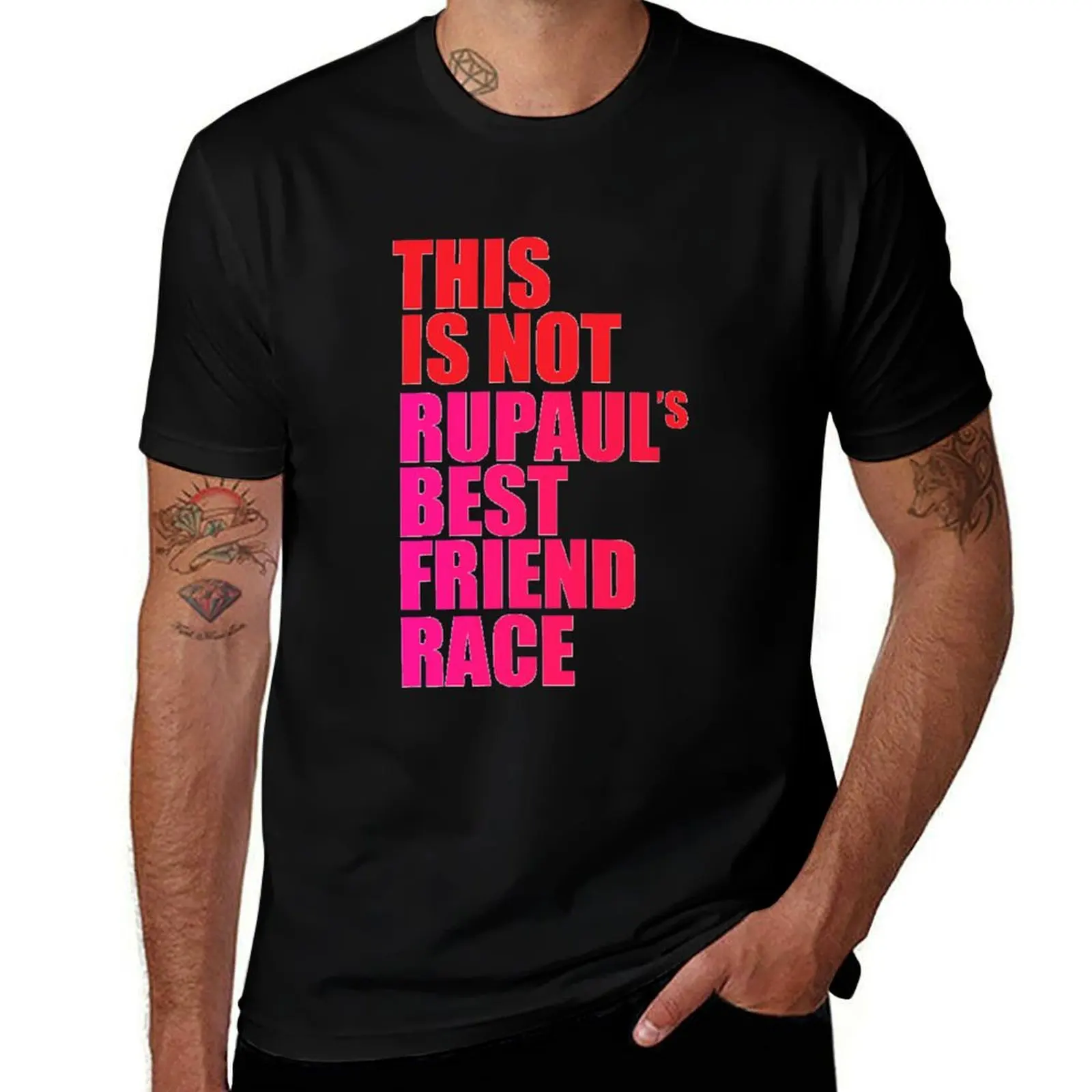 This is not Rupauls best friends race Drag Race T-Shirt Everyday Wear Basic Short Sleeve Top T-Shirt