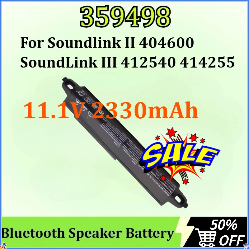 

For Bose Soundlink II 404600 SoundLink III 359495 330105 412540 414255 330107A Bluetooth Speaker Battery 359498 11.1V 2330mAh