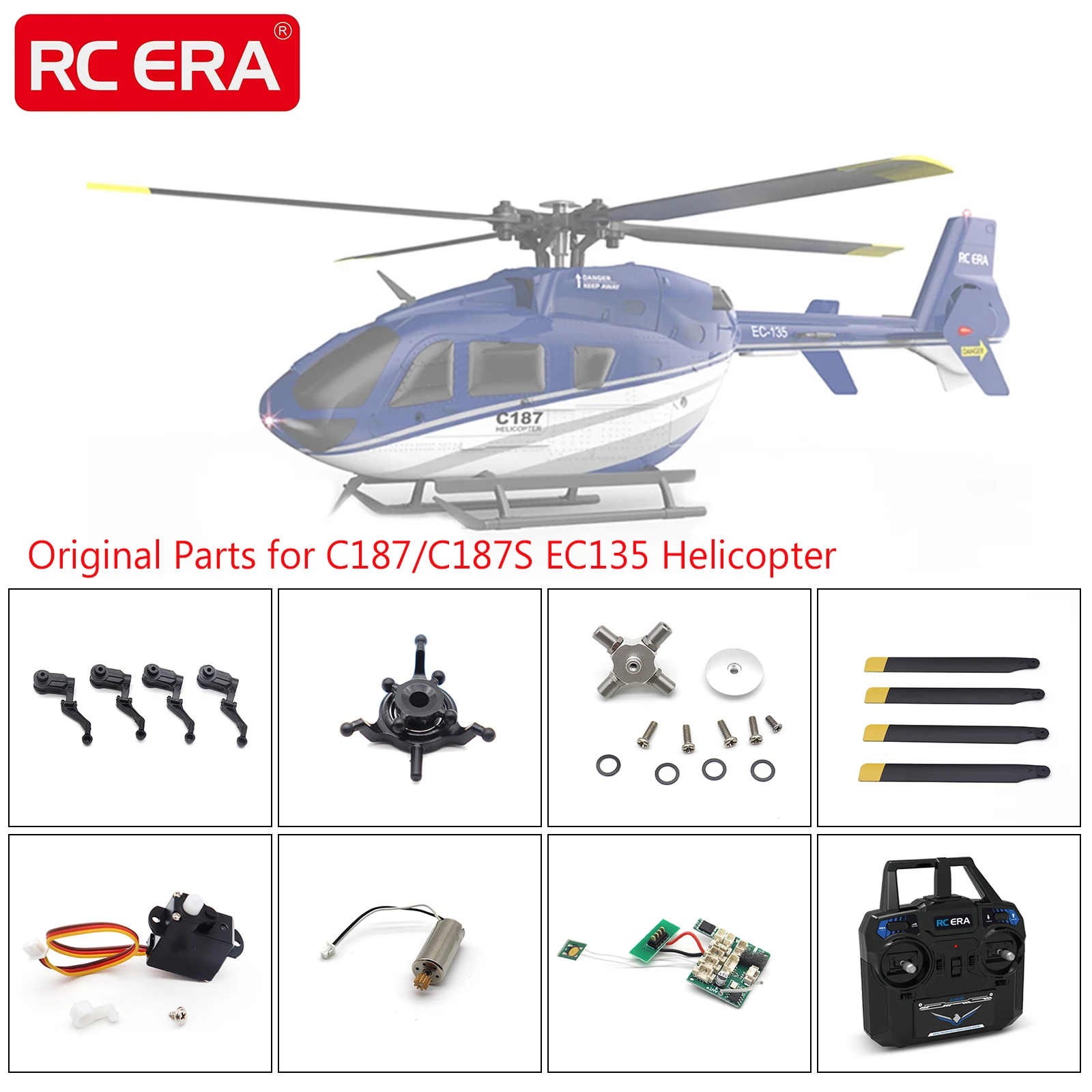 RC ERA Original Parts for C187 C187S EC135 RC Helicopter Main Blade Rotor Head Servo Motor Flight Control Board Transmitter